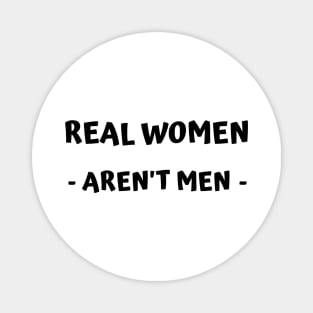 real women aren't men Magnet